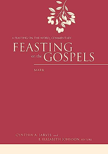 Imagen de archivo de Feasting on the Gospels, Mark a la venta por PBShop.store US