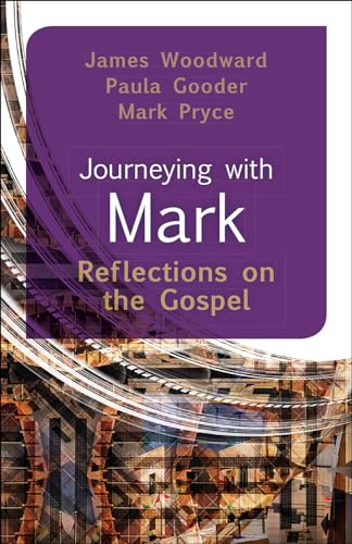 Stock image for Journeying with Mark: Reflections on the Gospel for sale by SecondSale