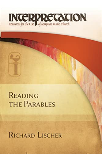 9780664260255: Reading the Parables: Interpretation: Resources for the Use of Scripture in the Church