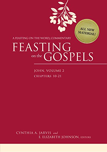Imagen de archivo de Feasting on the Gospels--John, Volume 2: A Feasting on the Word Commentary a la venta por Books Unplugged