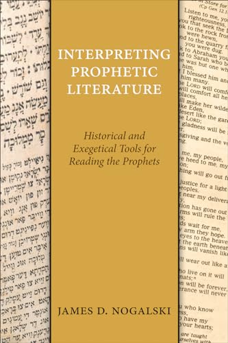 9780664261207: Interpreting Prophetic Literature: Historical and Exegetical Tools for Reading the Prophets