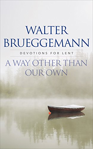 9780664261696: A Way Other Than Our Own: Devotions for Lent