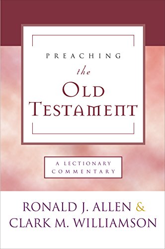 Beispielbild fr Preaching the Old Testament: A Lectionary Commentary zum Verkauf von Ebooksweb