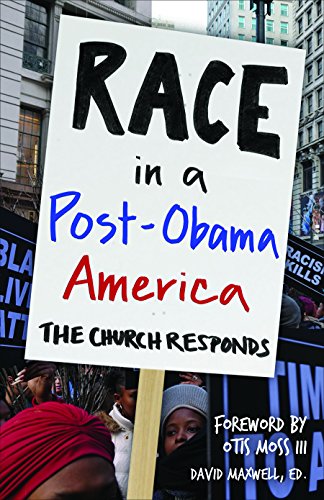 Imagen de archivo de Race in a Post-Obama America: The Church Responds a la venta por Your Online Bookstore
