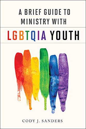 Stock image for A Brief Guide to Ministry with LGBTQIA Youth for sale by BooksRun
