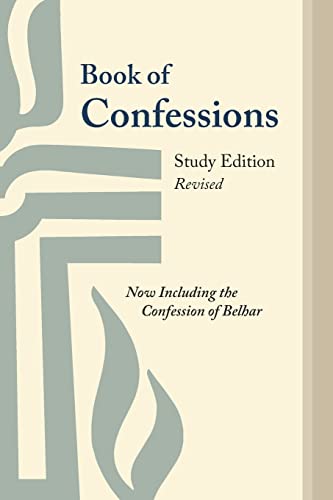 Beispielbild fr Book of Confessions, Study Edition, Revised: Now Including the Confession of Belhar zum Verkauf von BooksRun