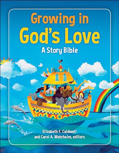 Imagen de archivo de Growing in God's Love: A Story Bible a la venta por Seattle Goodwill