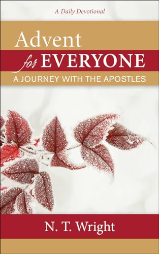 Beispielbild fr Advent for Everyone: A Journey with the Apostles: A Daily Devotional zum Verkauf von Once Upon A Time Books