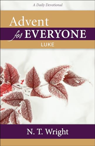 Beispielbild fr Advent for Everyone: Luke: A Daily Devotional zum Verkauf von BooksRun