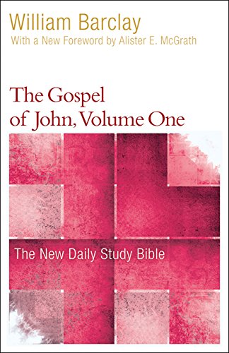 9780664263669: The Gospel of John, Volume One (The New Daily Study Bible)