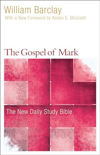 9780664263690: The Gospel of Mark (New Daily Study Bible)