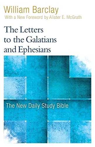 Stock image for The Letters to the Galatians and Ephesians (The New Daily Study Bible) for sale by Giant Giant