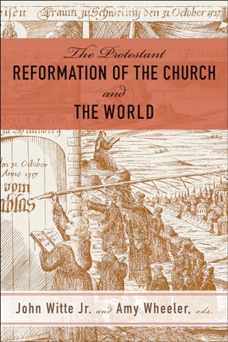 9780664264154: The Protestant Reformation of the Church and the World