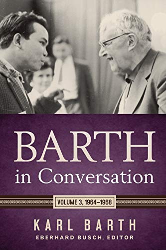 Stock image for Barth in Conversation Volume 3 for sale by PBShop.store US