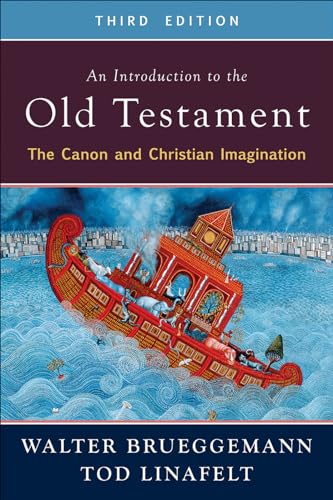 Stock image for An Introduction to the Old Testament, Third Edition: The Canon and Christian Imagination for sale by BooksRun