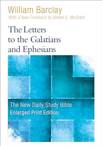 Stock image for The Letters to the Galatians and Ephesians (Enlarged Print) for sale by ThriftBooks-Dallas