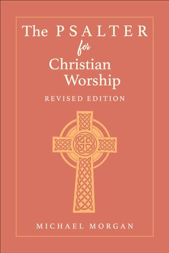 Beispielbild fr The Psalter for Christian Worship, Revised Edition zum Verkauf von Better World Books