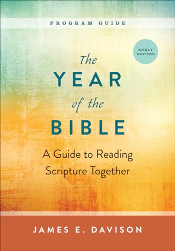 Beispielbild fr The Year of the Bible, Program Guide: A Guide to Reading Scripture Together, Newly Revised zum Verkauf von HPB-Red