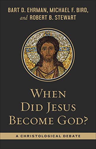 Stock image for When Did Jesus Become God?: A Christological Debate for sale by HPB-Ruby