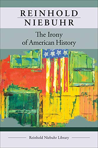 9780664266349: The Irony of American History (Reinhold Neibuhr Library)