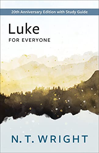 9780664266394: Luke for Everyone: 20th Anniversary Edition with Study Guide (New Testament for Everyone)