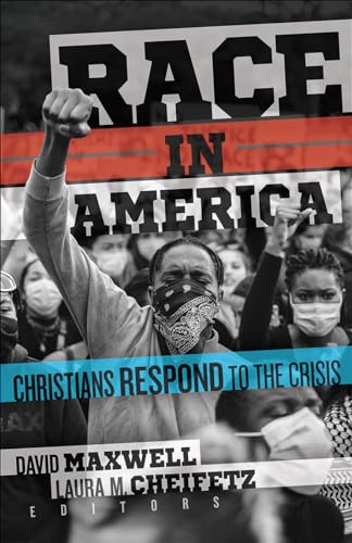 Beispielbild fr Race in America: Christians Respond to the Crisis zum Verkauf von GF Books, Inc.