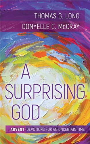 9780664267230: A Surprising God: Advent Devotions for an Uncertain Time