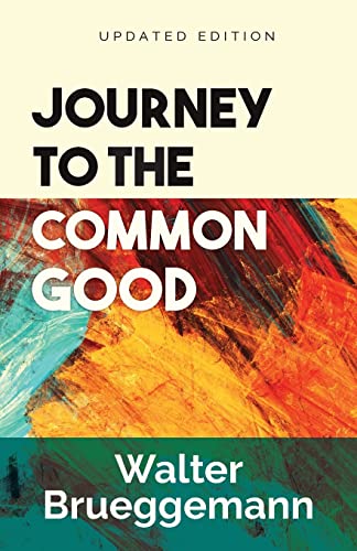 9780664267315: Journey to the Common Good, Updated Edition