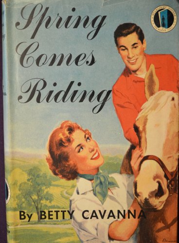 Spring Comes Riding (9780664320690) by Cavanna, Betty