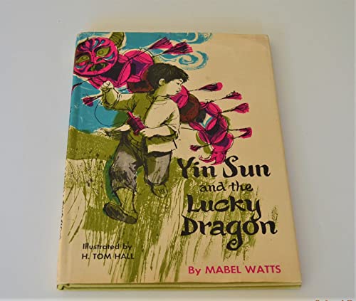 Beispielbild fr Yin Sun and the Lucky Dragon. zum Verkauf von Grendel Books, ABAA/ILAB