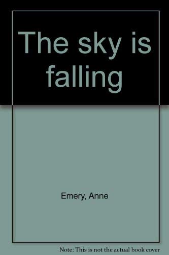 Imagen de archivo de The Sky is Falling a la venta por ThriftBooks-Dallas