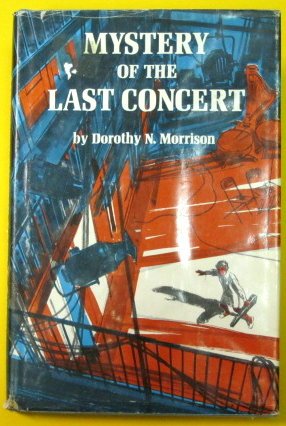Mystery of the last concert, (9780664324865) by Morrison, Dorothy Nafus
