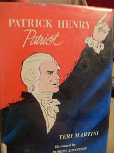 Stock image for Patrick Henry, Patriot for sale by Better World Books: West