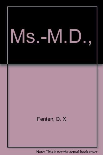 Stock image for MS.-M.D. for sale by Neil Shillington: Bookdealer/Booksearch