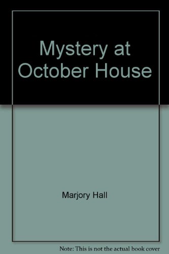 Imagen de archivo de Mystery at October House a la venta por Old Friends Used Books