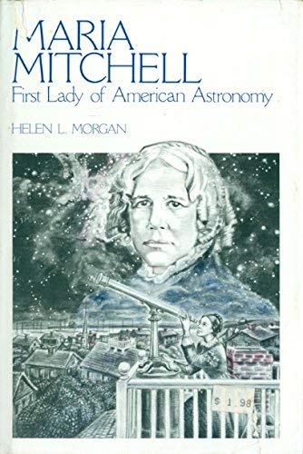 Imagen de archivo de Maria Mitchell, First Lady of American Astronomy a la venta por Cameron Park Books