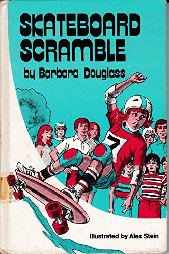 Skateboard Scramble (9780664326418) by Douglass, Barbara; Stein, Alex