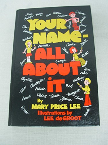 Stock image for Your Name--All About It for sale by Discover Books