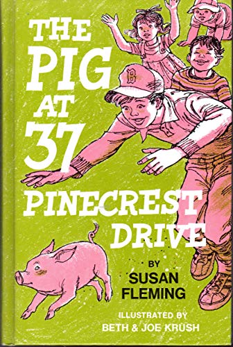Beispielbild fr The Pig at 37 Pinecrest Drive zum Verkauf von ThriftBooks-Atlanta