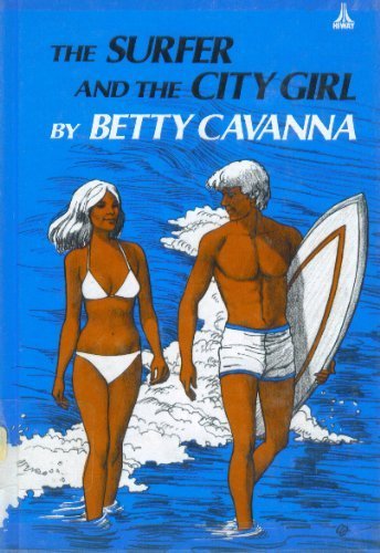 The Surfer and the City Girl (9780664326791) by Cavanna, Betty