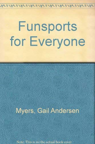 Stock image for Fun Sports for Everyone for sale by Rare Reads