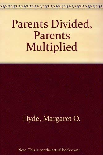 Stock image for Parents Divided, Parents Multiplied for sale by Skelly Fine Books