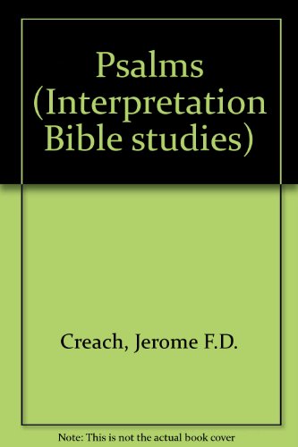 Stock image for Psalms (Interpretation Ser.: A Bible Commentary for Teaching and Preaching) for sale by Half Price Books Inc.