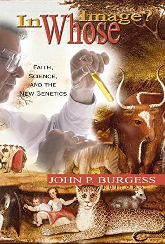 Imagen de archivo de In Whose Image?: Faith, Science, and the New Genetics a la venta por Redux Books