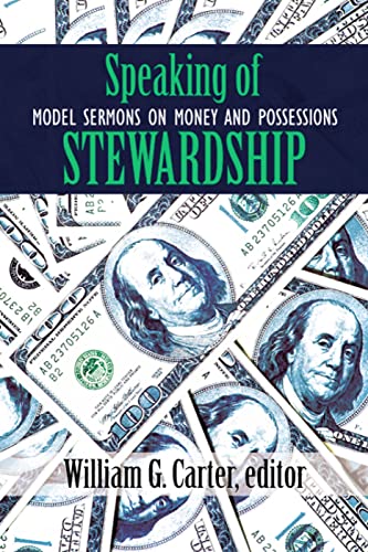 Imagen de archivo de Speaking of Stewardship: Model Sermons on Money and Possessions a la venta por BooksRun