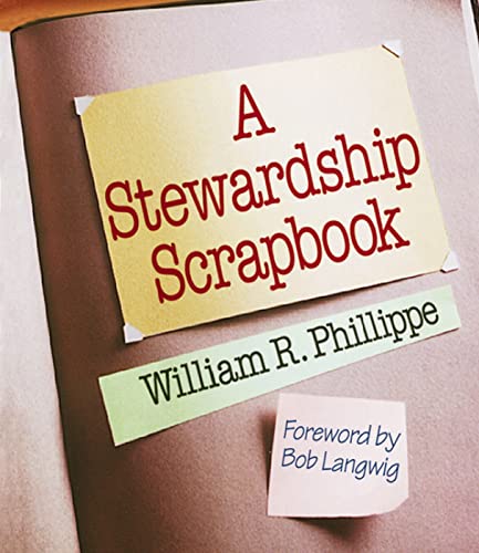 Stock image for A Stewardship Scrapbook for sale by Open Books