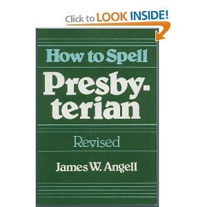 9780664500474: How to spell Presbyterian (Resources for participating in the new life)