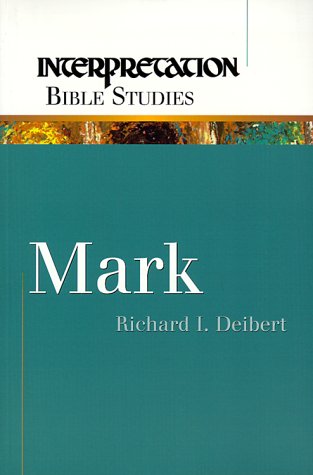 9780664500788: Mark (Interpretation Bible Studies)