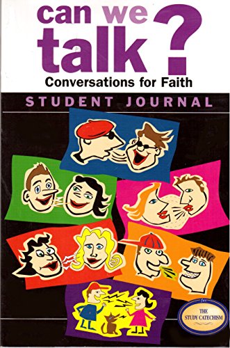 Beispielbild fr Can We Talk? Conversations for Faith, Student Journal zum Verkauf von Hawking Books