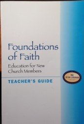 Imagen de archivo de Foundations of Faith: Education for New Church Members a la venta por ThriftBooks-Atlanta